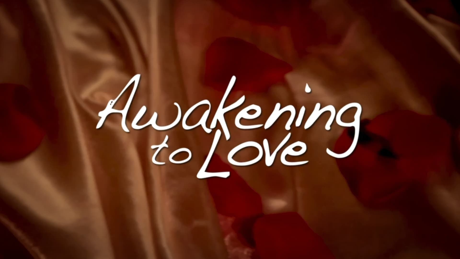 Awakening to Love