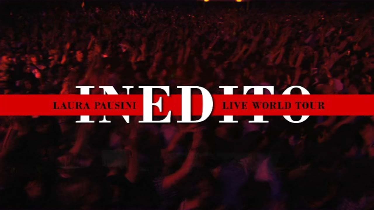 Laura Pausini - Live Inedito World Tour