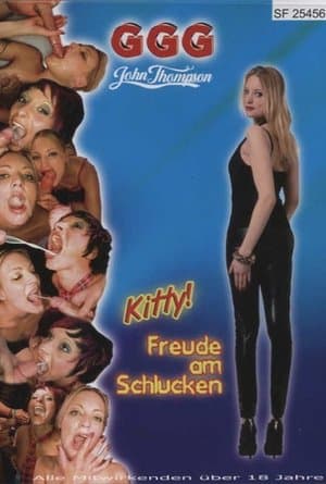 Kitty! Freude am Schlucken