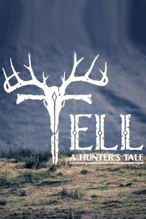 Tell – A Hunter's Tale