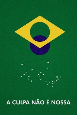 A Culpa Não é Nossa