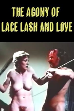 The Agony of Lace Lash and Love