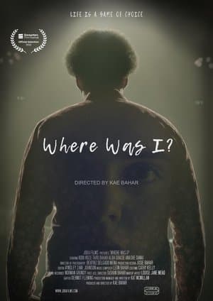 Where Was I?