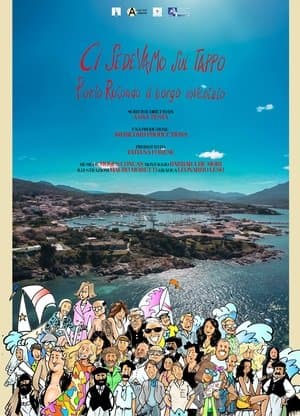 Ci Sedevamo sul Tappo. Porto Rotondo il Borgo Inventato
