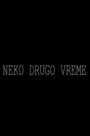 Neko drugo vreme