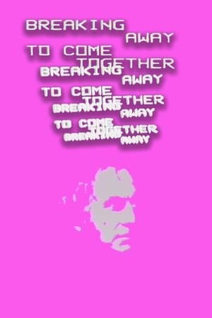 Breaking Away to Come Together
