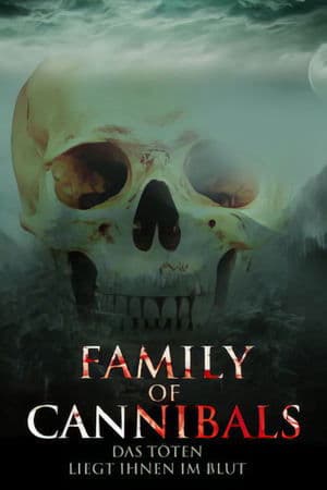 Family of Cannibals - Das Töten liegt ihnen im Blut