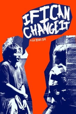IF I CAN CHANGE IT