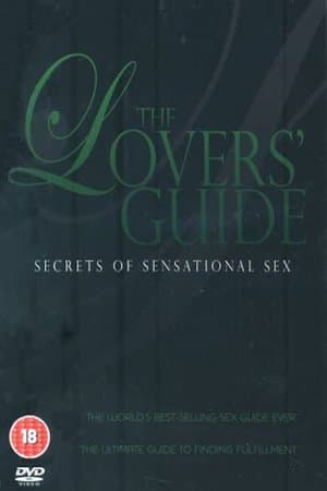 Lovers' Guide - Der Garant für die totale sexuelle Erfüllung