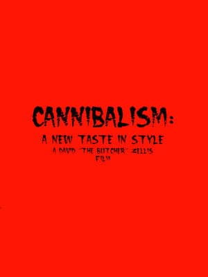 Cannibalism: A New Taste in Style