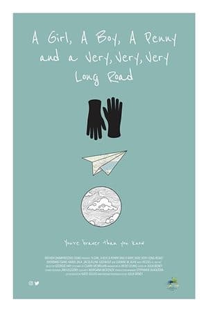 A Girl, a Boy, a Penny and a Very, Very, Very Long Road
