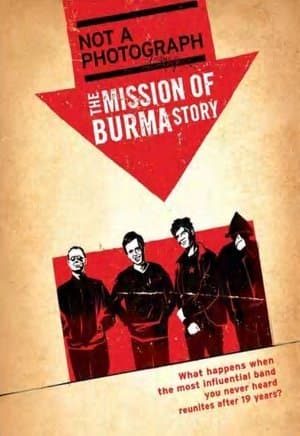 Not a Photograph: The Mission of Burma Story