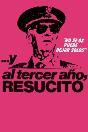 ...Y al tercer año, resucitó