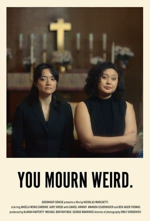 You Mourn Weird