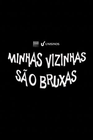 Minhas Vizinhas são Bruxas