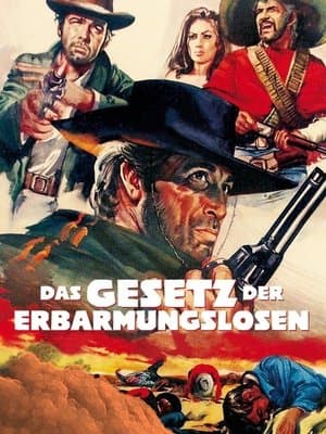 Das Gesetz der Erbarmungslosen