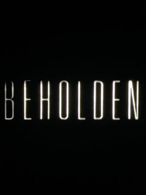 Beholden