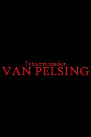 L'exterminador Van Pelsing