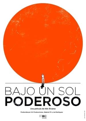 Bajo un sol poderoso