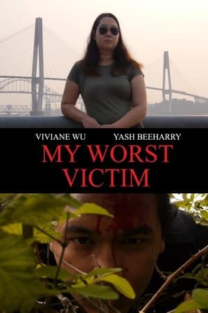 My Worst Victim