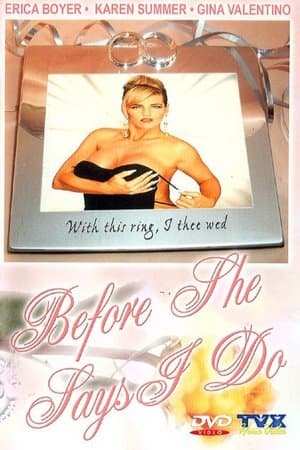 Before She Says 'I Do'