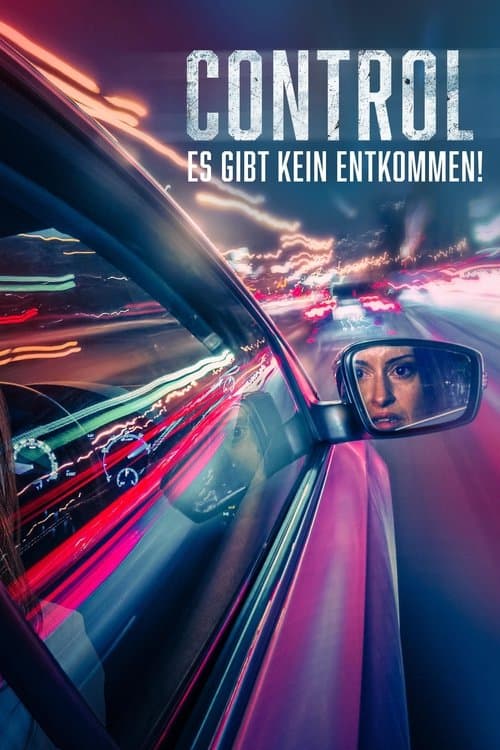 Control - Es gibt kein Entkommen! poster