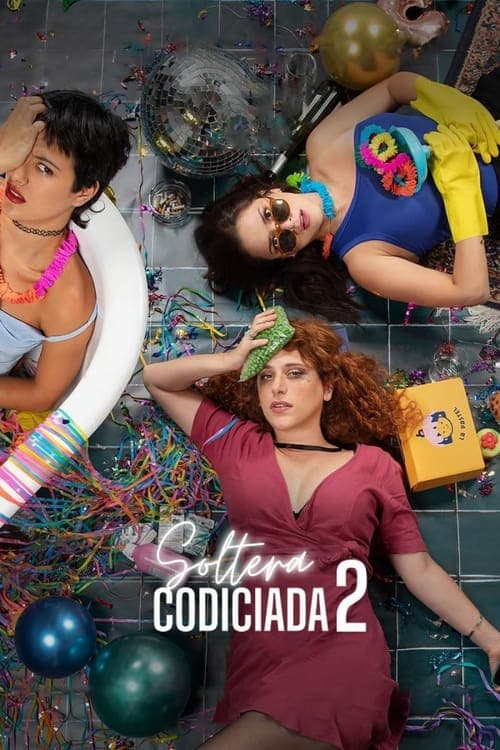 Soltera codiciada 2 poster