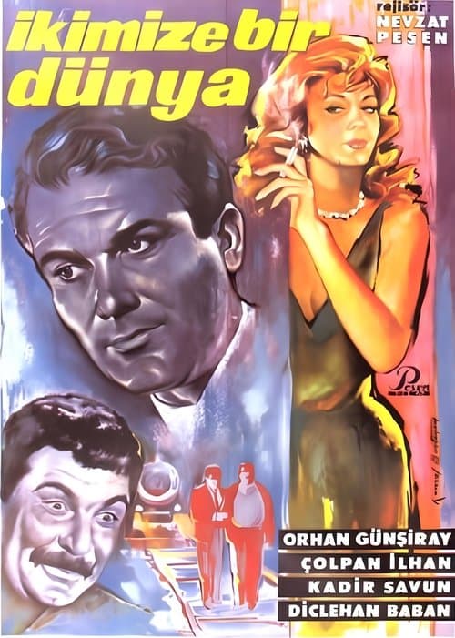 İkimize Bir Dünya poster