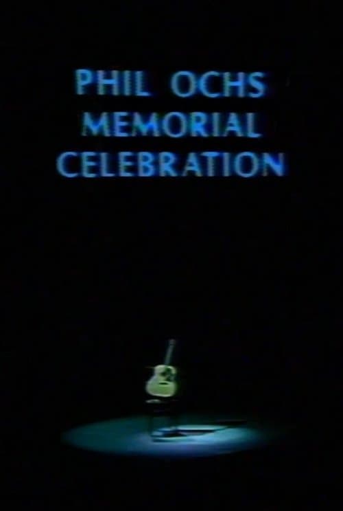 Phil Ochs Memorial Celebration poster