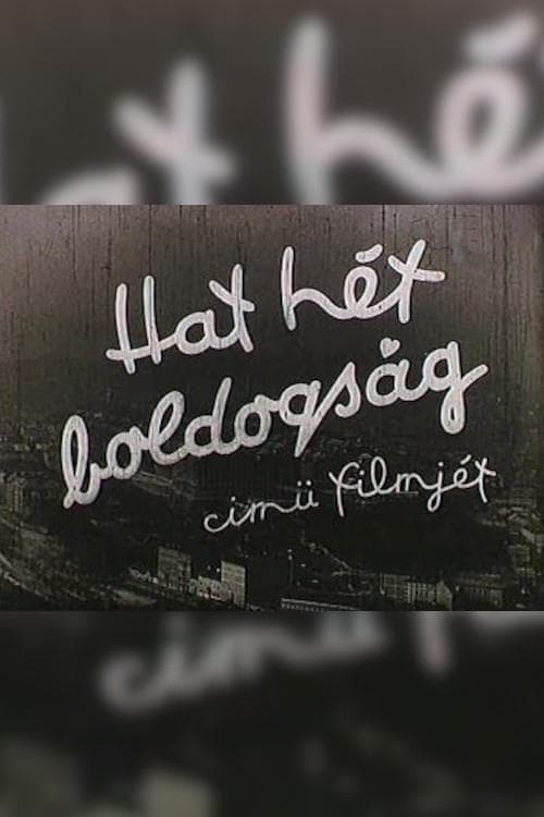 Hat hét boldogság poster