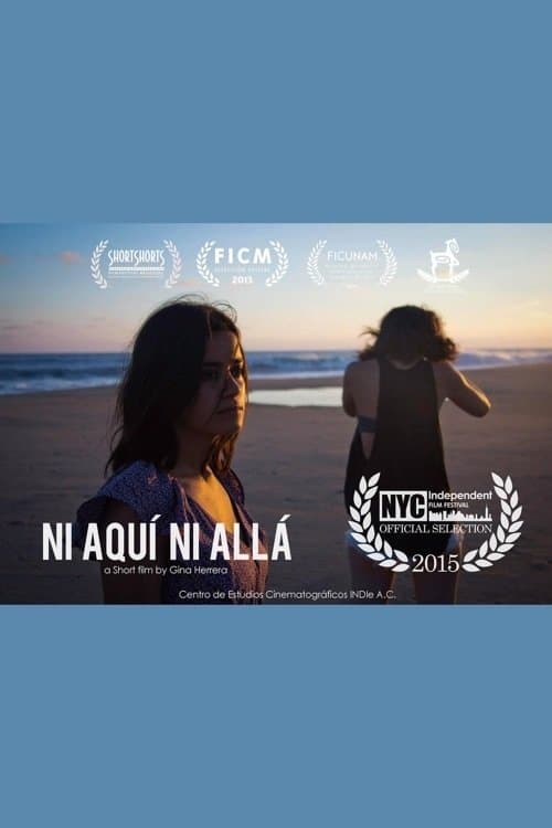 Ni aquí ni allá poster