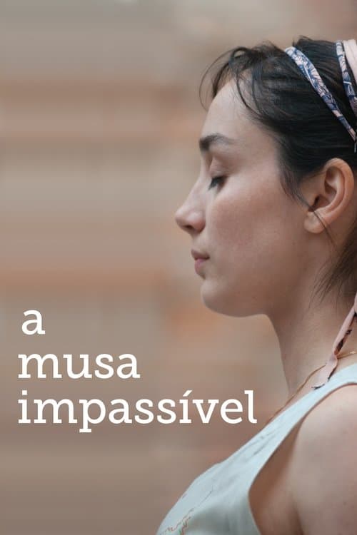 A Musa Impassível poster