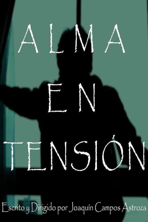 Alma En Tensión poster