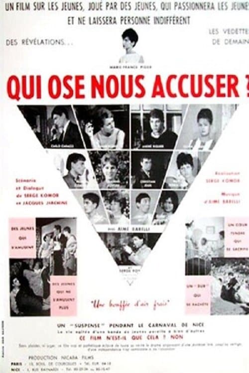 Qui ose nous accuser? poster