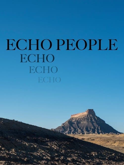 Echo People poster