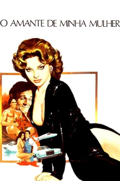 O Amante de Minha Mulher poster