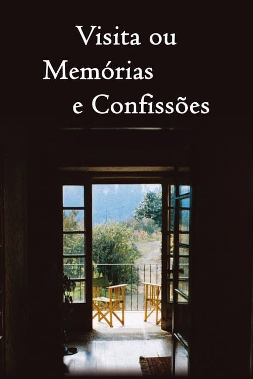 Visita ou Memórias e Confissões poster
