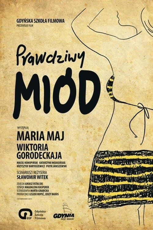 Prawdziwy miód poster