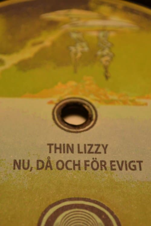 Thin Lizzy: nu, då och för evigt poster