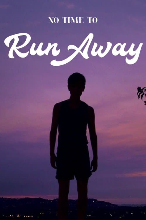 No Time to Run Away poster