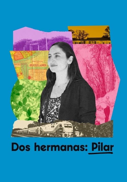 Dos hermanas: Pilar poster