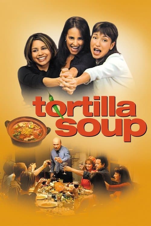 Tortilla Soup – Die Würze des Lebens poster