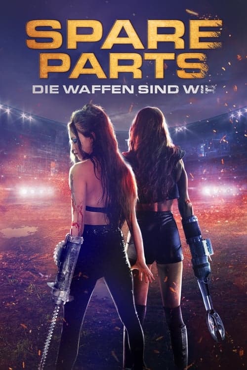 Spare Parts - Die Waffen sind wir poster