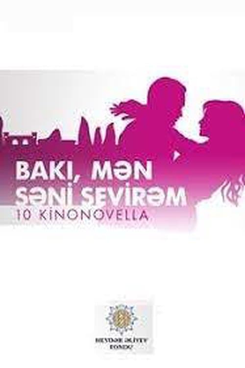 Bakı, Mən Səni Sevirəm poster