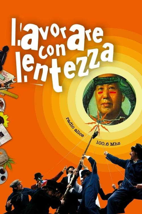 Lavorare con lentezza poster
