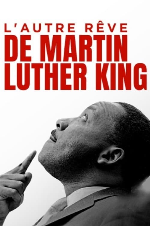 L'autre rêve de Martin Luther King poster