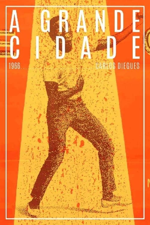 A Grande Cidade poster
