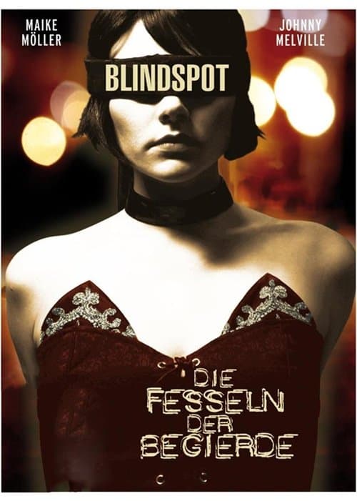 Blindspot - Die Fesseln der Begierde poster