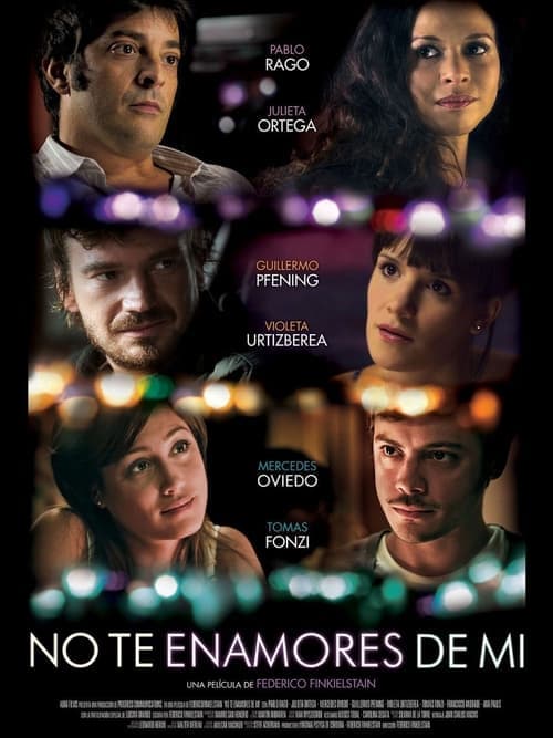No te enamores de mí poster