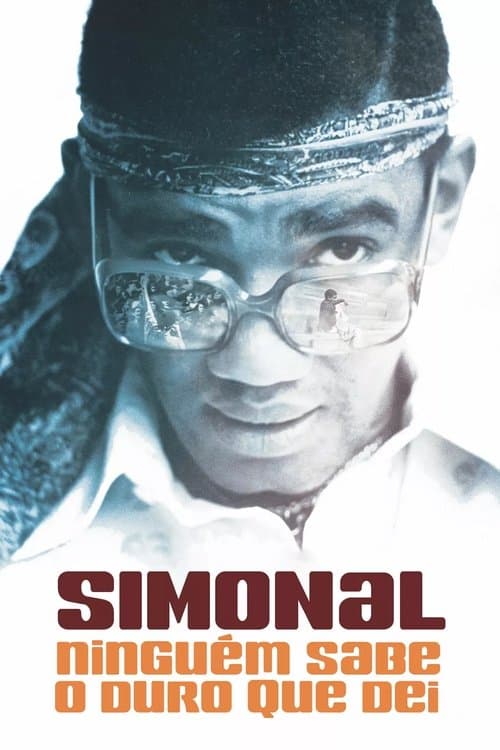 Simonal - Ninguém Sabe o Duro Que Dei poster